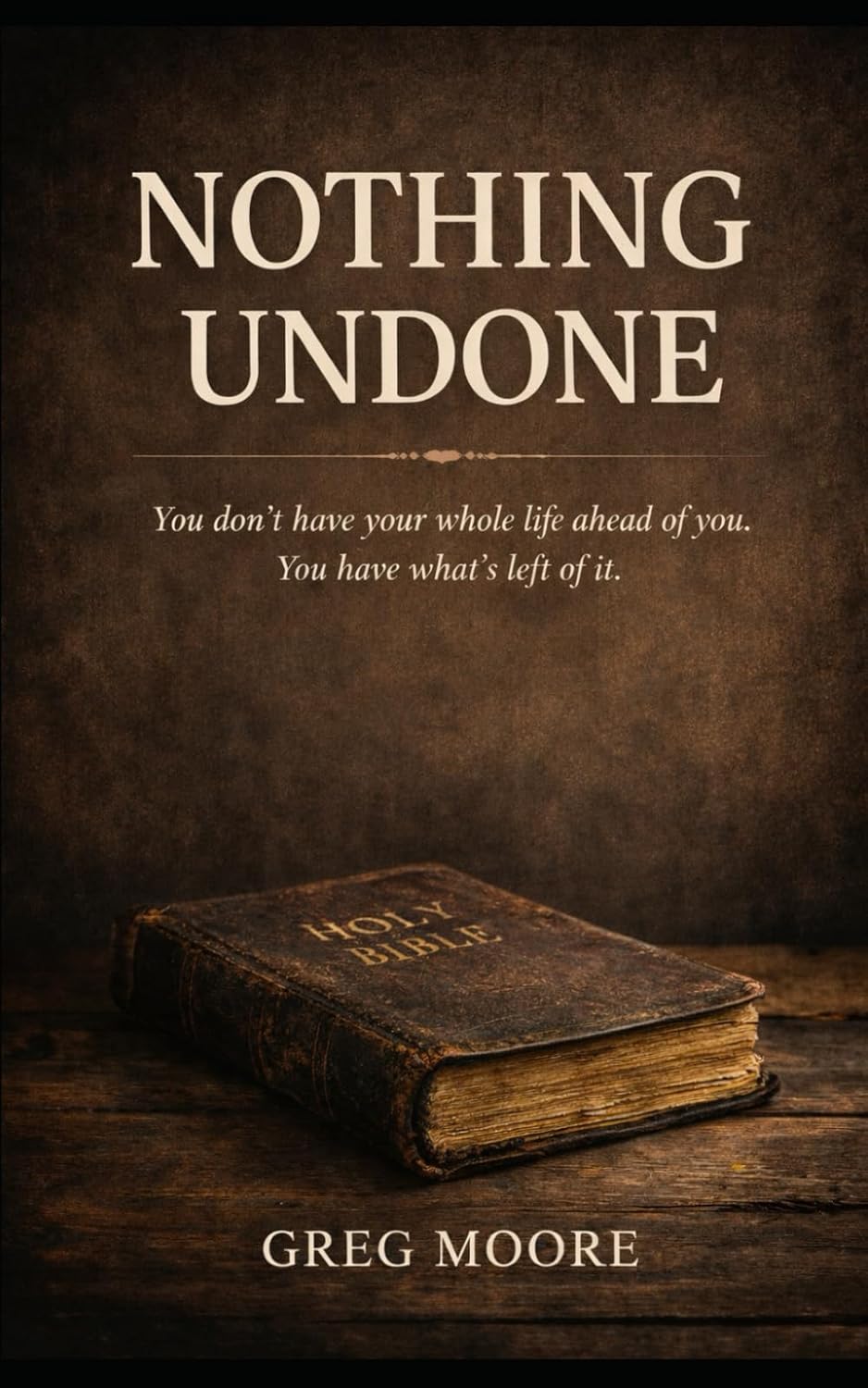 Greg's Book: Nothing Undone